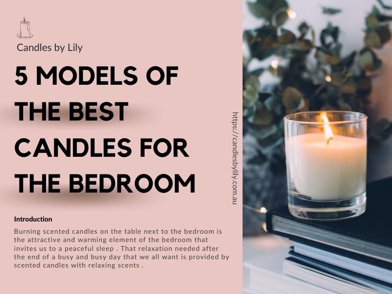 5 models of the best candles for the bedroom